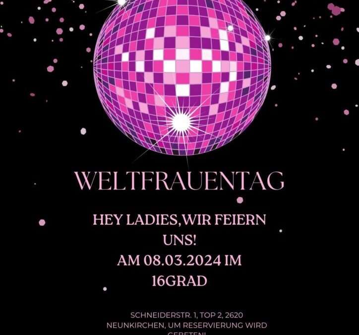 Wir feiern! 8. März – Weltfrauentag!